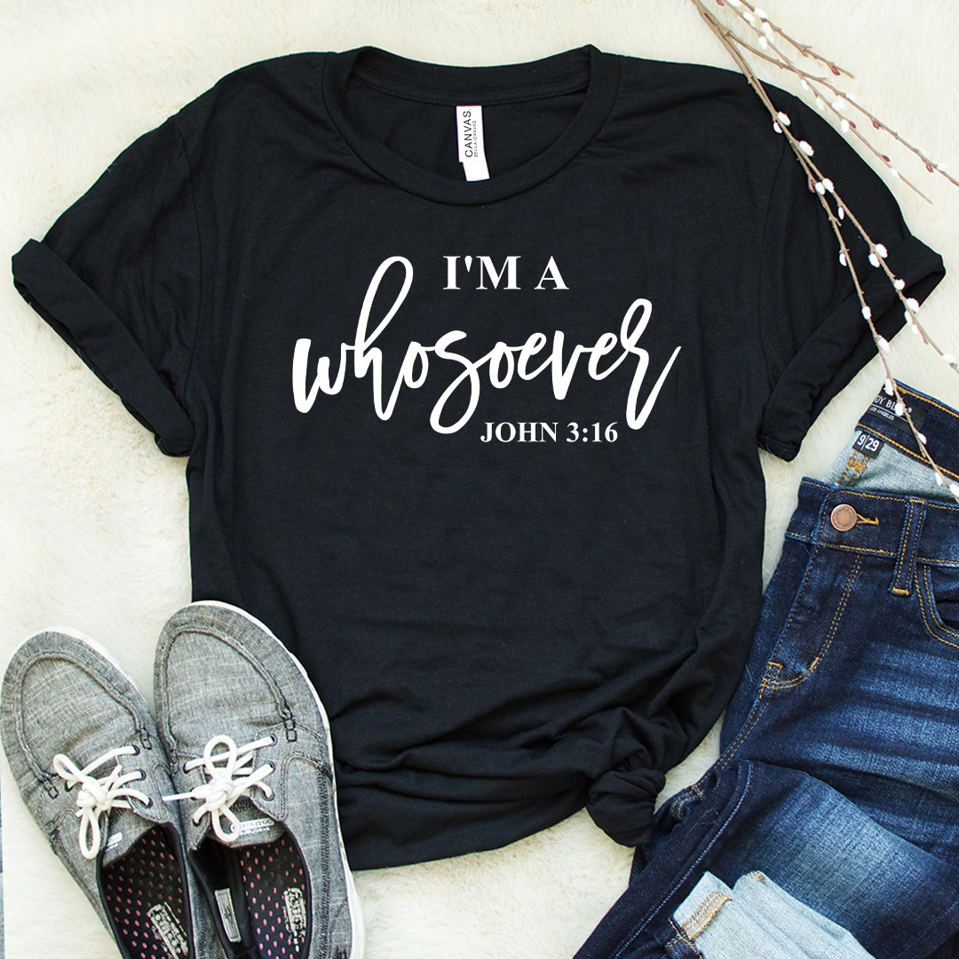 Whosoever Tee (Bestseller)